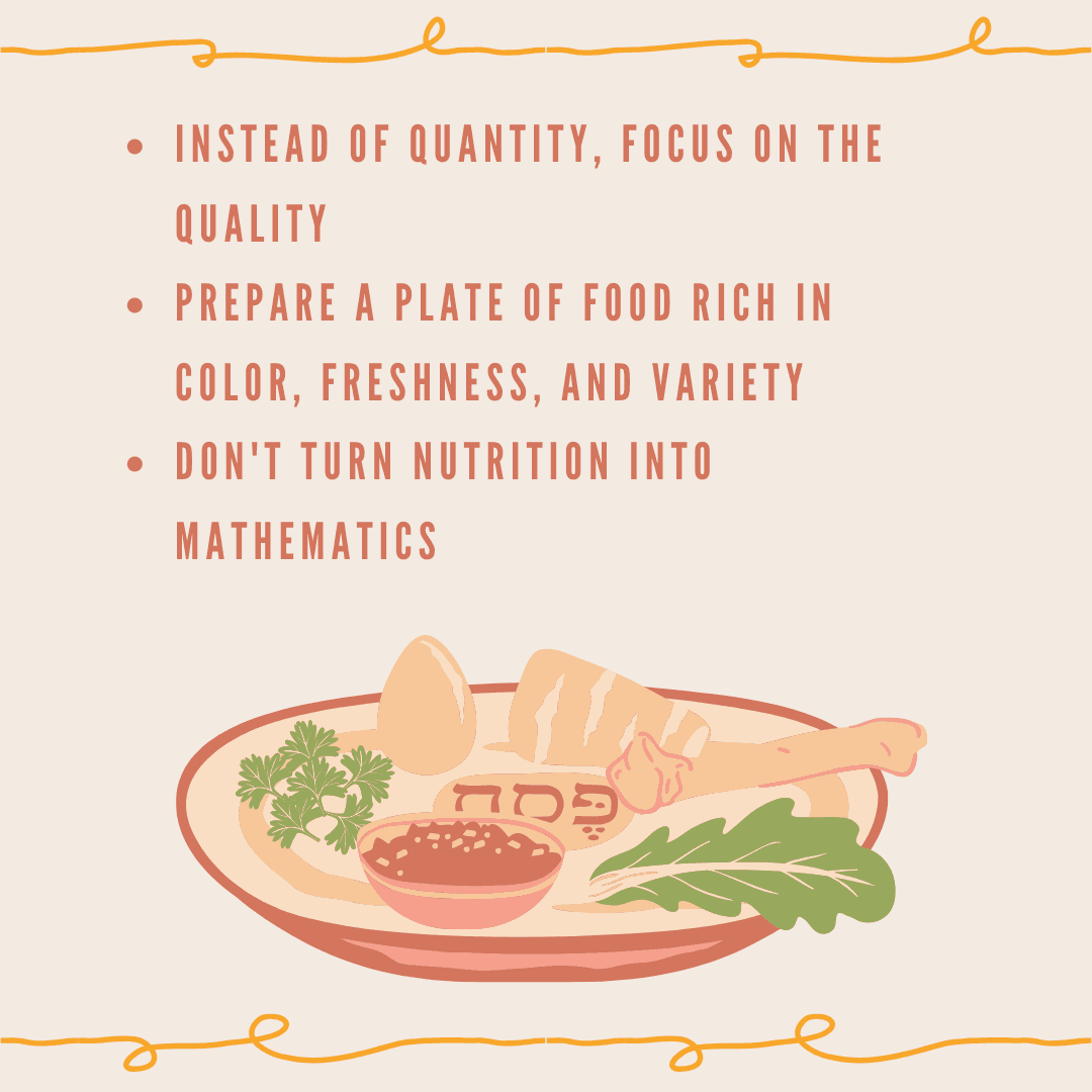 Instead of quantity, focus on the quality — prepare a plate rich in colour, freshness and variety.